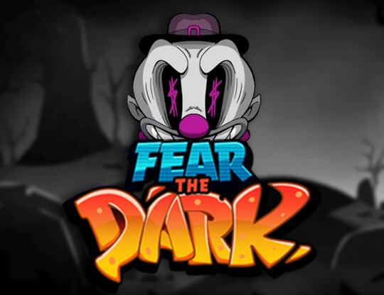 Fear the Dark